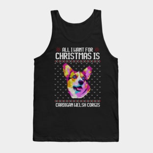 All I Want for Christmas is Cardigan Welsh Corgis - Christmas Gift for Dog Lover Tank Top